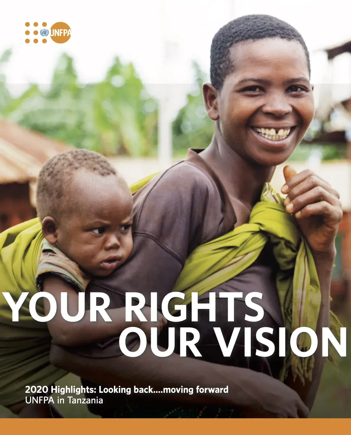 Your Rights: Our Vision - UNFPA Tanzania 2020 Highlights